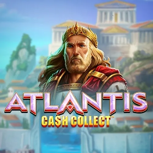 Playtech : Atlantis Cash Collect - TURBOBET168