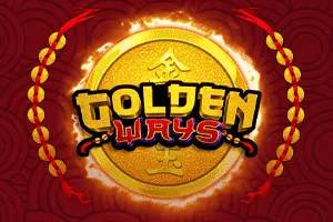 Playtech : Golden Ways - TURBOBET168