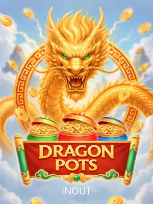 Inout : Dragon Pots - TURBOBET168