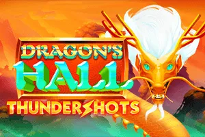 Playtech : Dragons Hall: Thundershots - TURBOBET168