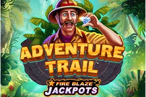 Playtech : Fire Blaze: Adventure Trail - TURBOBET168