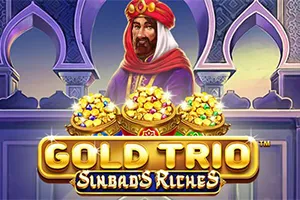 Playtech : Gold Trio: Sinbad’s Riches - TURBOBET168