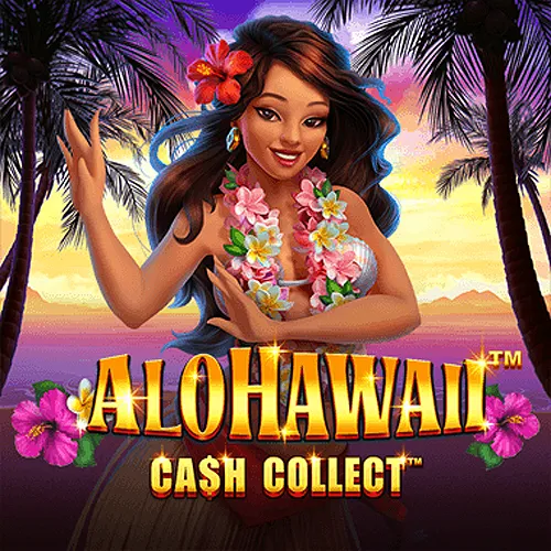 Playtech : Alohawaii: Cash Collect™ - TURBOBET168