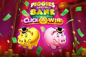Playtech : Piggies and the Bank: Click-A-Win - TURBOBET168