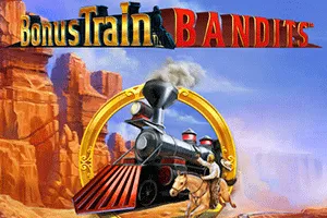 Playtech : Bonus Train Bandits - TURBOBET168