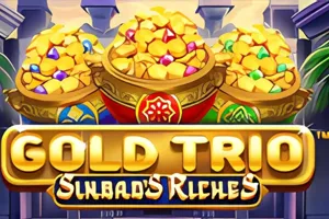 Playtech : Gold Trio: Sinbads Riches - TURBOBET168