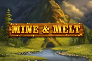 Playtech : Mine & Melt - TURBOBET168